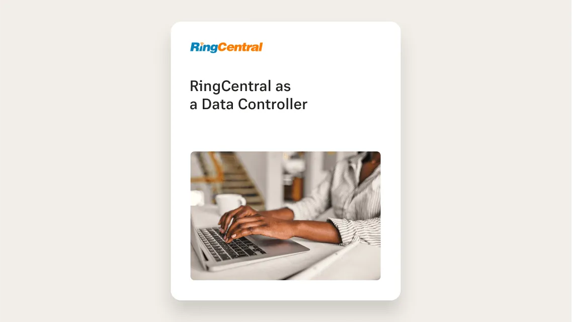 Whitepaper: RingCentral as a Data Controller